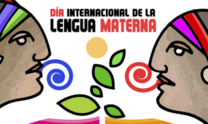 Día Internacional de la lengua materna.